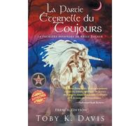 Toby K Davis La Partie Éternelle du Toujours - La Première Aventure (Tascabile)