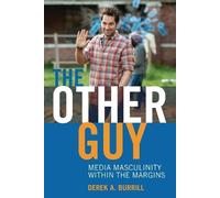 Toby Miller Derek A. Burrill The Other Guy (Tascabile)
