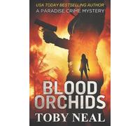 Toby Neal Blood Orchids (Tascabile) Paradise Crime Mysteries