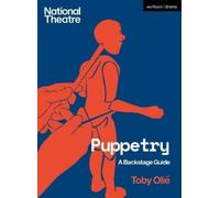 Toby Olié Puppetry (Tascabile) National Theatre Backstage Guides