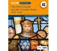 Toby Purser OCR A Level History AS: The First Crusade and the Crusad (Tascabile)