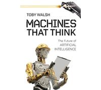 Toby Walsh Machines That Think (Tascabile)