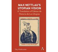 Toby Widdicombe Max Nettlau’s Utopian Vision (Copertina rigida)