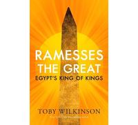 Toby Wilkinson Ramesses the Great (Tascabile) Ancient Lives