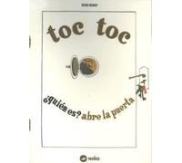 TOC TOC ¿QUIÉN ES? ABRE LA PUERTA