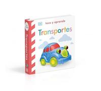 Toca y aprende - Transportes: Libro con texturas