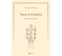 Tocar la Guitarra: Metodo per chitarra