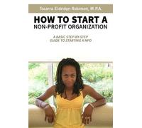 Tocarra Eldridge-Robinson How to Start A Non-profit Organization (Tascabile)