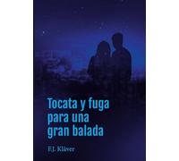 Tocata y fuga para un gran balada