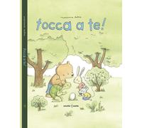 Libri Marianne Dubuc - Tocca A Te Ediz. Illustrata
