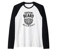 Tocca la mia Barba e dimmi Che Sono Carina - Barba Divertente Maglia con Maniche Raglan