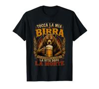 Tocca la mia Birra e scoprirai se Esiste la Vita Dopo Maglietta