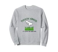 Tocca Un po 'di Erba è Buono per la Tua Anima Touch Grass Meme Felpa