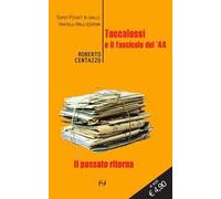 Toccalossi e il fascicolo del '44