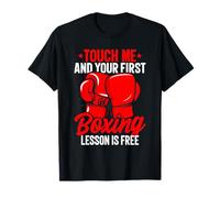 Toccami e la Tua Prima lezione di Boxe è Un combattente Gratuito Maglietta