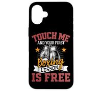 Toccami e la tua prima lezione di boxe è un pugile combattente gratuito Custodia per iPhone 16 Plus