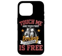 Toccami e la tua prima lezione di boxe è un pugile combattente gratuito Custodia per iPhone 16 Pro