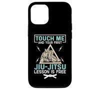 Toccami e la tua prima lezione di Jiu Jitsu è amante libero Custodia per iPhone 12/12 Pro