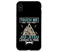 Toccami e la tua prima lezione di Jiu Jitsu è amante libero Custodia per iPhone XS Max