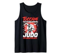 Toccami E La Tua Prima Lezione di Judo È Gratuita Canotta
