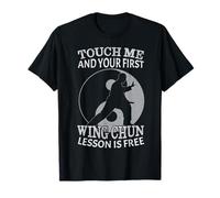 Toccami e la Tua Prima lezione di Wing Chun è Gratuita Maglietta