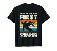 Toccami e la Tua Prima lezione di Wrestling è Un Wrestler Gratuito Maglietta