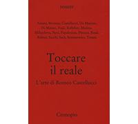 Toccare il reale. L'arte di Romeo Castellucci