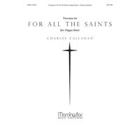Toccata on For All the Saints. Orgel mit Begleitung.