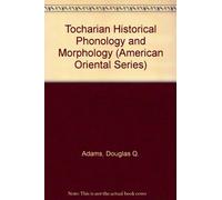 Tocharian Historical Phonology and Morphology: 71