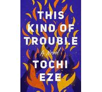 Tochi Eze This Kind of Trouble (Copertina rigida)