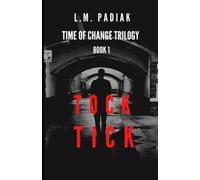 Tock Tick (The Time of Change Trilogy)