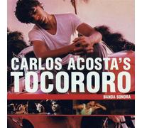 Tocororo Band & guests - Carlos Acosta's Tocororo Soundtrack