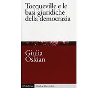 Tocqueville e le basi giuridiche della democrazia