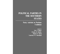 Tod A. Baker Charles Hadley Laurence W. Political Parties in (Copertina rigida)