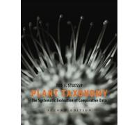 Tod F. Stuessy Plant Taxonomy (Copertina rigida)