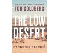 Tod Goldberg The Low Desert (Copertina rigida)