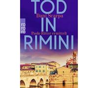 Tod in Rimini: Paolo Ritter ermittelt | Emilia-Romagna: 2