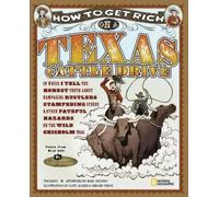 Tod Olson How to Get Rich on a Texas Cattle Drive (Copertina rigida)