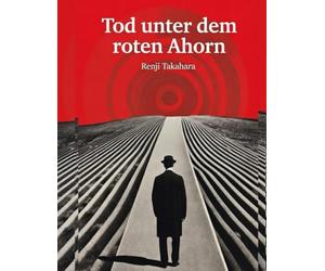 Tod unter dem roten Ahorn