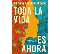 Toda la vida es ahora/Now Then: Now Then (Spanish edition)
