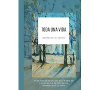 TODA UNA VIDA-HISTORIA DE UNA ARTISTA: PATRICIA MARÍA TERESA ASBUN YACIR