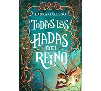 Todas las hadas del reino / All the Fairies in the Kingdom