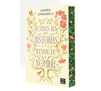 Todas las historias llevan tu nombre: Edición cantos tintados