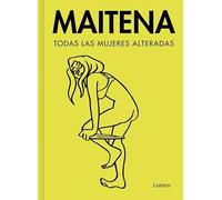 Todas las mujeres alteradas