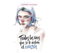 Todas las veces que se te acelera el corazón