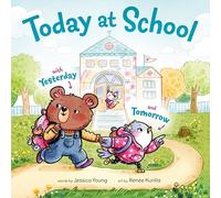 Jessica Young Renée Kurilla Today at School (Copertina rigida)