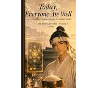 Today, Everyone Ate Well: A Cozy LitRPG Cooking Fantasy in Another World