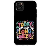 Today Has Been A Long Week Sarcastico esausto stanco - Custodia per iPhone 11 Pro Max