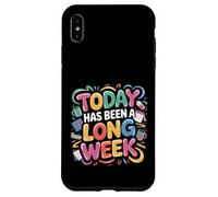 Today Has Been A Long Week Sarcastico esausto stanco - Custodia per iPhone XS Max