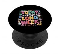 Today Has Been A Long Week Sarcastico esausto stanco - PopSockets PopGrip Adesivo